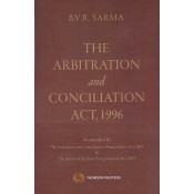 Thomson Reuters The Arbitration and Conciliation Act, 1996 [HB] by B.V.R. Sarma